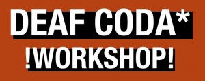 deafcodaworkshop